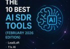 The 10 Best AI SDR Tools of 2026: Features, Pricing, and Real‑World Performance