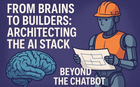 From Brains to Builders: Architecting the AI Stack Beyond the Chatbot
