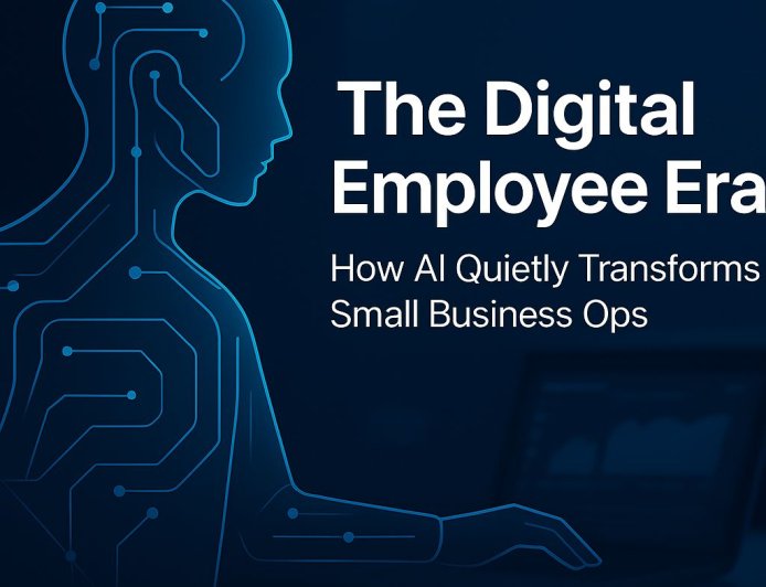 Beyond Automation: How AI Becomes Your Small Business’s First “Digital Employee”