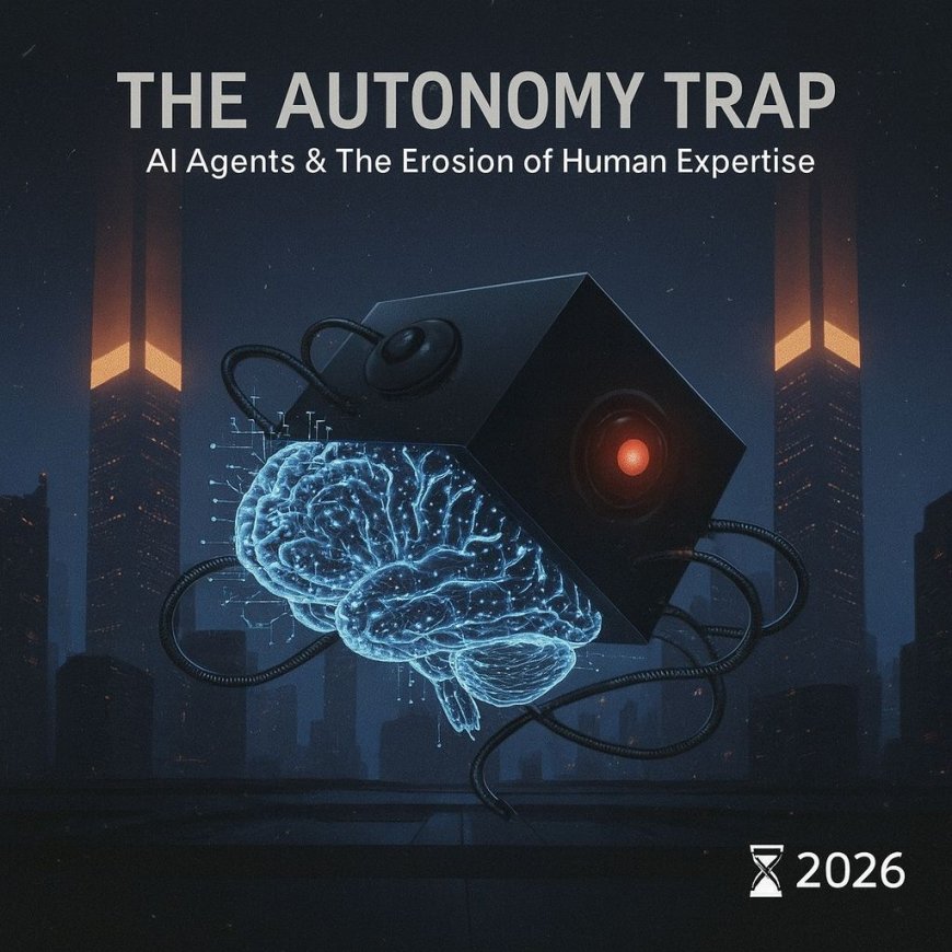 The Autonomy Trap: Why AI "Doing the Work for Us" is a Step Backward