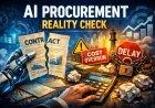 AI Reality Check: AI Procurement Is Broken — Here’s How to Fix It